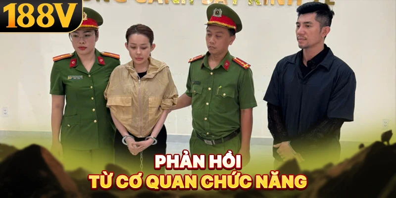 Phản hồi từ cơ quan chức năng
